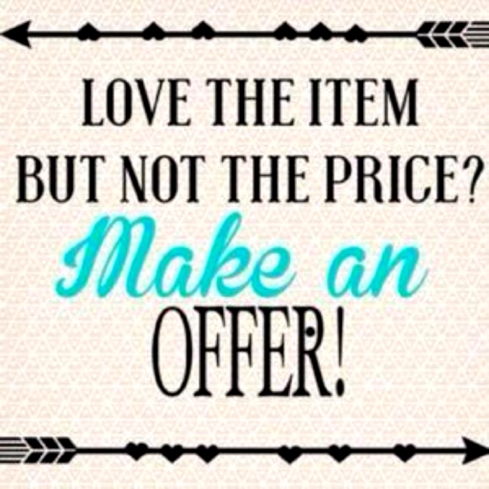 Love the item but not the price? Make an offer!!